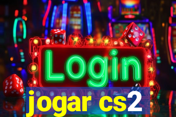 jogar cs2